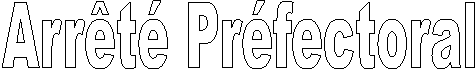 Arr�t� Pr�fectoral