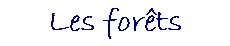 Les for�ts
