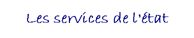 Les services de l'�tat